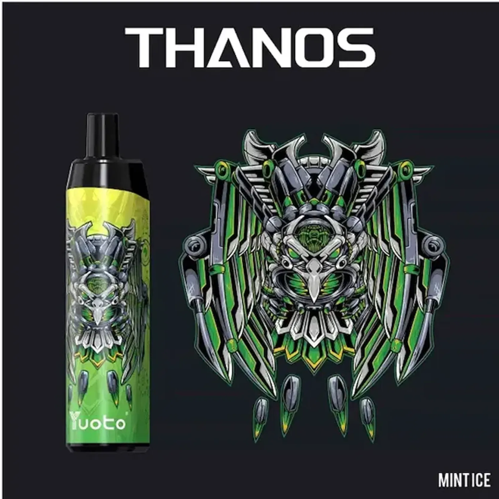 Yuoto Thanos - Mint Ice